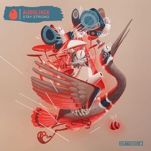 AudioJack - Stay Strong  12-INCH SINGLE